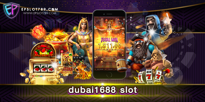 dubai1688 slot