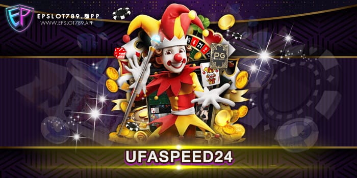 UFASPEED24