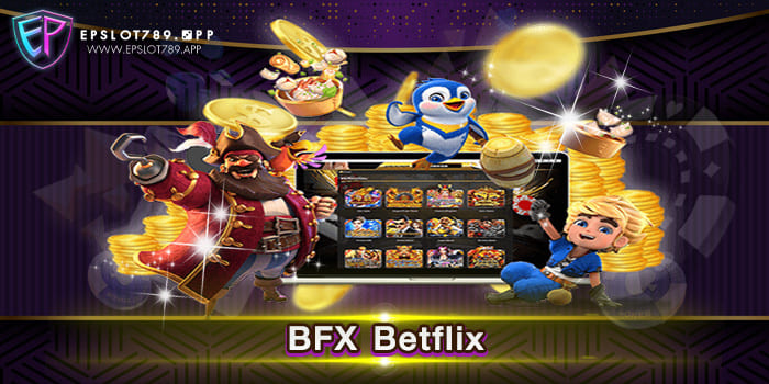 BFX Betflix